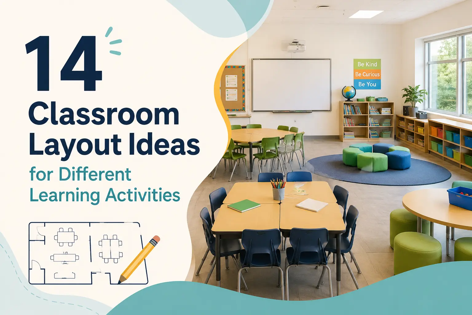 14 Classroom Layout Ideas for Different Learning Activities